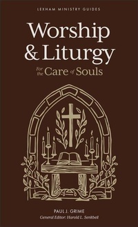 Enlarge image Cover: Worship and Liturgy - Baker Publishing Group