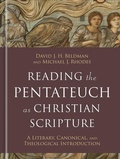 Cover: Reading the Pentateuch as Christian Scripture - Baker Academic, Div of Baker Publishing Group
