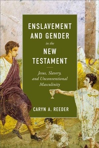 Enlarge image Cover: Enslavement and Gender in the New Testament - Baker Publishing Group