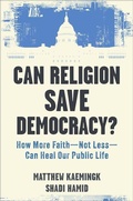 Cover: Can Religion Save Democracy? - Brazos Press, Div of Baker Publishing Group