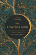 Cover: The Entangled Word - Baker Publishing Group