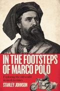Cover: In the Footsteps of Marco Polo - Histria Perspectives