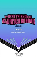 Cover: My Best Friend Is an Eldritch Horror, Vol. 2 (Graphic Novel) - Vault Comics