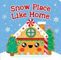 Cover: Snow Place Like Home - Silver Dolphin Books
