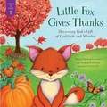 Cover: Little Fox Gives Thanks - Good Books