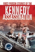 Cover: First-Person Stories of the Kennedy Assassination - Rosen Young Adult