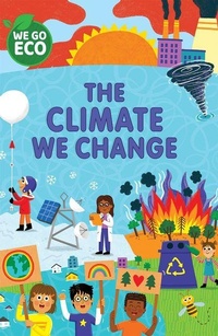 Enlarge image Cover: The Climate We Change - Windmill Books