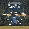 Cover: The Odyssey of Benedict Arnold - The Odyssey of Benedict Arnold