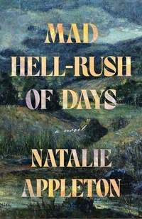 Enlarge image Cover: Mad Hell-Rush of Days - NeWest Press