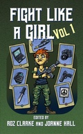 Cover: Fight Like A Girl #1 - Wizard's Tower Press