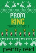 Cover: Prom King (Three Kings, #3) - Penny Reid