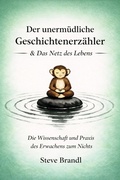 Cover: Der unerm&uuml;dliche Geschichtenerz&auml;hler & Das Netz des Lebens - epubli