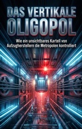 Cover: Das vertikale Oligopol - epubli