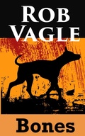 Cover: Bones - Rob Vagle