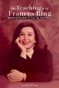Cover: The Teachings of Frances Ring - David Bloom