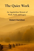 Cover: The Quiet Work (The Poppy collection, #1) - Robert Hamilton