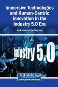 Cover: Immersive Technologies and Human-Centric Innovation in the Industry 5.0 Era - Igi Global Scientific Publishing