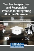 Cover: Teacher Perspectives and Responsible Practice for Integrating AI in the Classroom - Igi Global Scientific Publishing