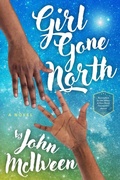 Cover: Girl Gone North - Haverhill House Publishing LLC