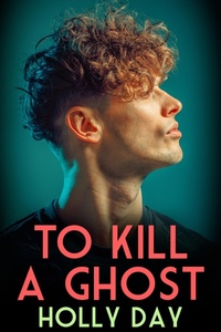 Enlarge image Cover: To Kill a Ghost - JMS Books LLC