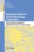 Cover: Foundation Models for 3D Biomedical Image Segmentation - Springer