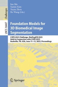 Enlarge image Cover: Foundation Models for 3D Biomedical Image Segmentation - Springer