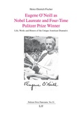 Cover: Eugene O'Neill as Nobel Laureate and Four-Time Pulitzer Prize Winner - Lit Verlag
