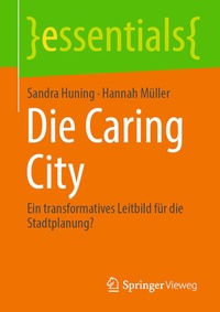 Bild vergrößern Bild: Die Caring City - Springer Vieweg