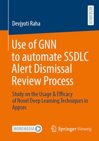 Bild vergrößern Bild: Use of GNN to automate SSDLC Alert Dismissal Review Process - Springer Vieweg