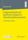 Cover: Zivilgesellschaft und politisches Regime in Transformationsszenarien - Springer VS