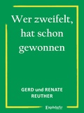 Cover: Wer zweifelt, hat schon gewonnen - Engelsdorfer Verlag
