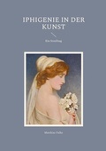 Cover: Iphigenie in der Kunst - BoD - Books on Demand