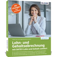 Enlarge image Cover: Lohn- und Gehaltsabrechnung mit DATEV Lohn und Gehalt comfort - BILDNER Verlag