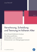Cover: Verwitwung, Scheidung und Trennung im h&ouml;heren Alter - Verlag Barbara Budrich