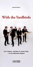 Cover: With the Yardbirds - Kastner