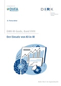 Cover: DIRK-Guide: Der Einsatz von KI in IR Mehr - DIRK - Deutscher Investor Relations Verband e.V.