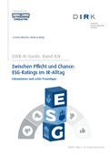 Cover: DIRK-Guide: Zwischen Pflicht und Chance: ESG-Ratings im IR-Alltag - DIRK - Deutscher Investor Relations Verband e.V.