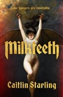 Cover: Milkteeth - Michael Joseph Ltd
