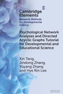 Cover: Psychological Network Analyses and Directed Acyclic Graphs Tutorial for Developmental and Educational Science - Cambridge University Press
