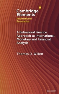 Enlarge image Cover: A Behavioral Finance Approach to International Monetary and Financial Analysis - Cambridge University Press