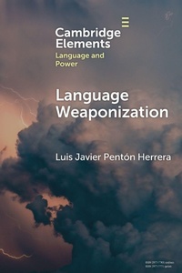 Enlarge image Cover: Language Weaponization - Elements in Language and Power