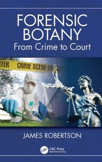 Enlarge image Cover: Forensic Botany - Taylor & Francis