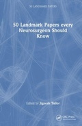 Cover: 50 Landmark Papers every Neurosurgeon Should Know - CRC Press