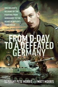 Enlarge image Cover: From D-Day to a Defeated Germany - Pen & Sword Books Ltd