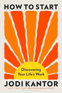 Enlarge image Cover: How to Start - Bloomsbury Publishing PLC