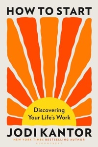 Enlarge image Cover: How to Start - Bloomsbury Publishing PLC