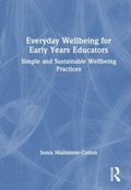 Cover: Everyday Wellbeing for Early Years Educators - Routledge