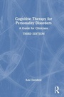 Cover: Cognitive Therapy for Personality Disorders - Taylor & Francis