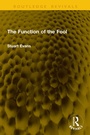Cover: The Function of the Fool - Routledge