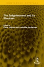 Cover: The Enlightenment and Its Shadows - Routledge